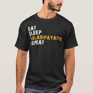 äta sömn Kalaripayattu T Shirt