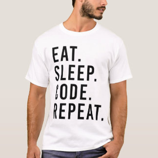 ÄTA. SÖMN. KODIFIERA. UPPREPNING TEE