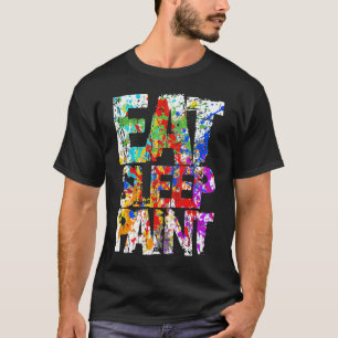 Äta sömn målar t shirt