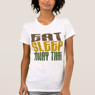 Äta sömn Muay thailändsk 1 Tee Shirt