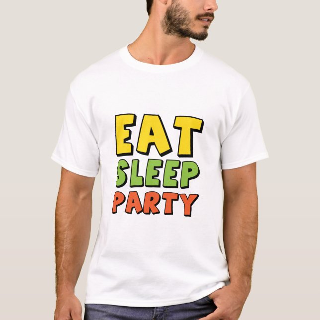 äta sömn party t shirt (Framsida)
