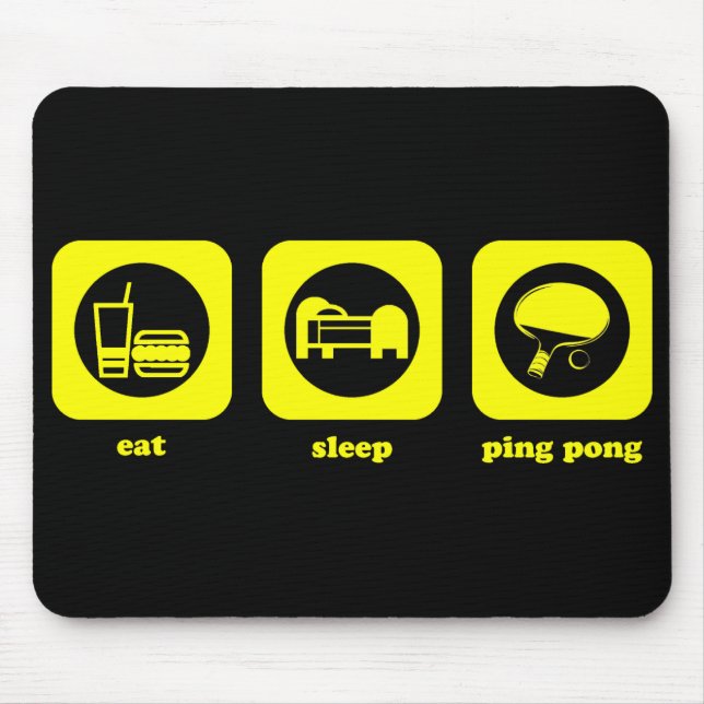Äta. Sömn. Ping Pong. Mousepad Musmatta (Framsidan)
