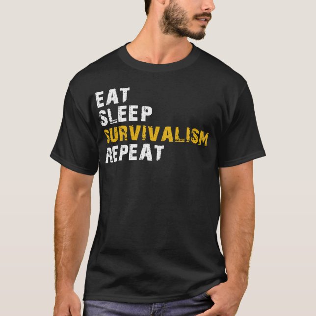 äta sömn Survivalism T Shirt (Framsida)