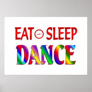 Äta sömndansen poster