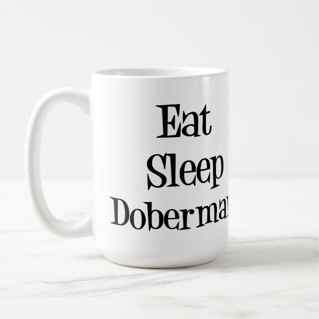 Äta sömnDobermanmuggen Kaffemugg (Vänster)