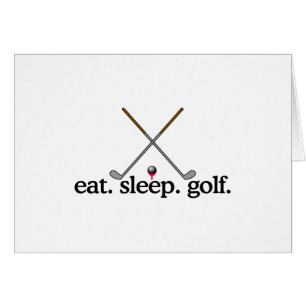 Äta sömnGolf Hälsningskort