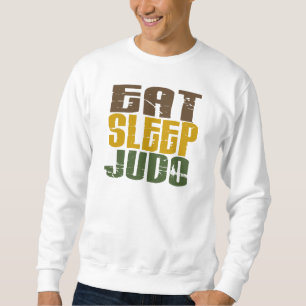 Äta sömnJudo 1 Sweatshirt