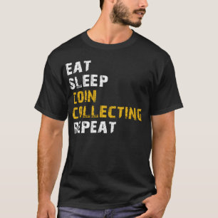 äta sömnmynt Samla in upprepning T Shirt