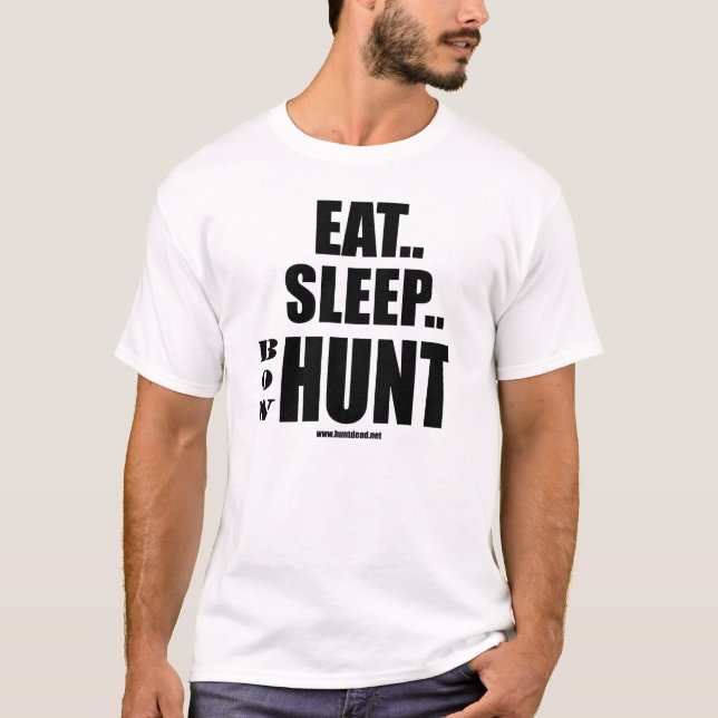 Äta sömnpilbågejakten t-shirt (Framsida)