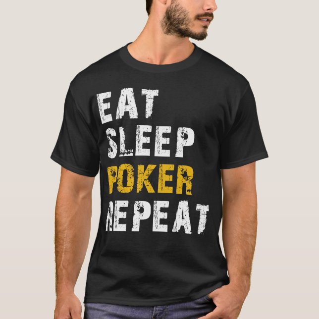 äta sömnpoker t shirt (Framsida)