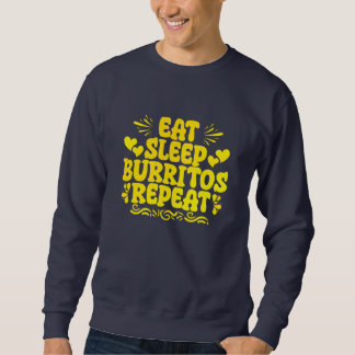 äta sova burritos upprepa lång ärmad tröja