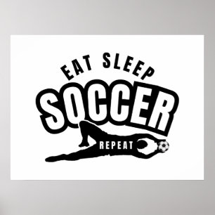 äta sova fotboll upprepa poster