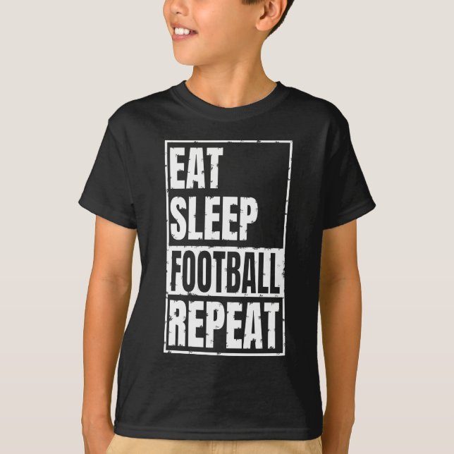äta sova fotboll upprepa T-Shirt (Framsida)