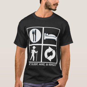ÄTA, SOVA, FOTVANDRA, OCH REPETITION T SHIRT