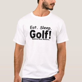 äta, sova, golf skjortor tee