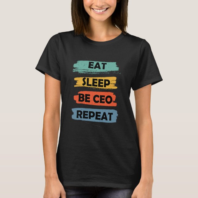 Äta Sova vara sin Boss och Sova igen i Vinta T Shirt (Framsida)
