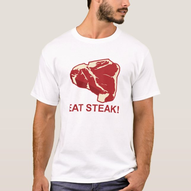 Äta STeak T-shirt (Framsida)