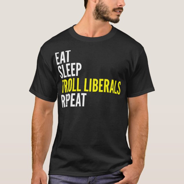 Äta T-tröja för repetition för sömntrollliberal T Shirt (Framsida)