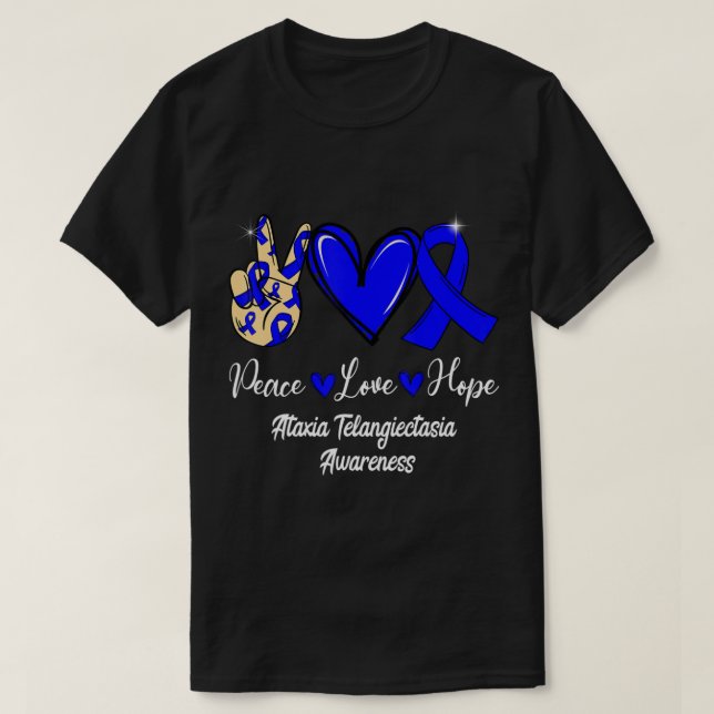 Ataxi Telangiectasia Awareness Peace Kärlek Hope B T Shirt (Design framsida)