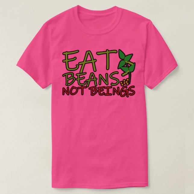 Ätbönor, ej betor t shirt (Design framsida)