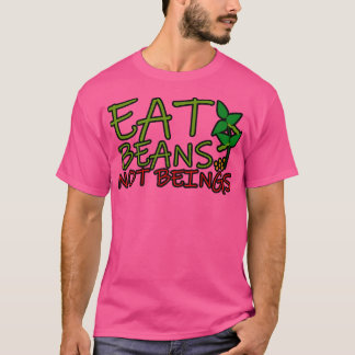 Ätbönor, ej betor t shirt