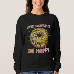 Ätdonen skall vara lycklig t shirt