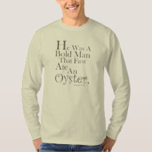 Ate An Oyster, Funny T-Shirt