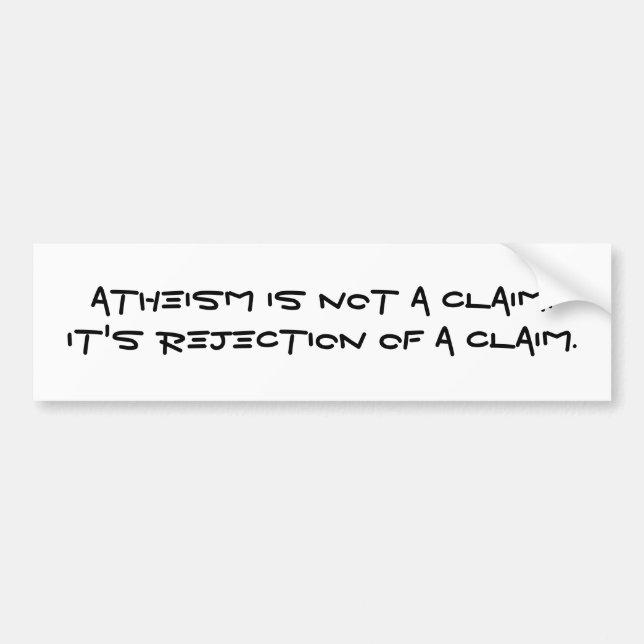 Ateism är inte en fordra. Det är kasseringen av en Bildekal (Framsidan)