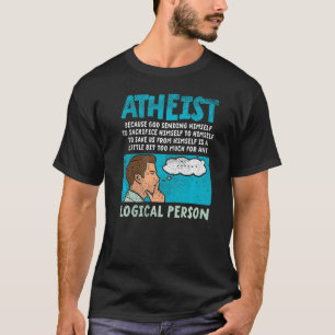Ateist för att Gud skickade sig själv till Sacrizj T Shirt