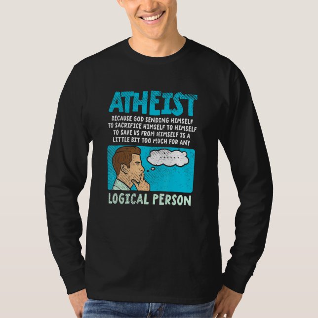 Ateist för att Gud skickade sig själv till Sacrizj T Shirt (Framsida)