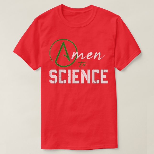 Ateistisk symbol - Amen to Science - ateism 100 T Shirt (Design framsida)