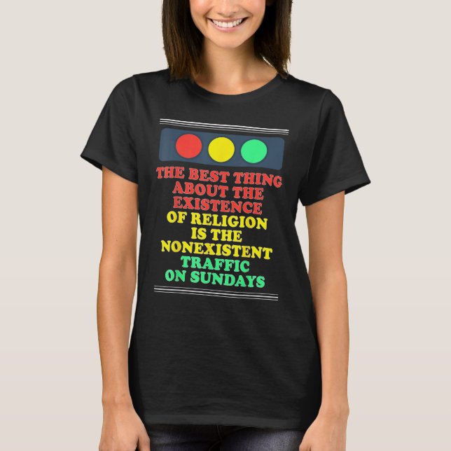 Ateistisk teism existensen av religionen är obefin t shirt (Framsida)