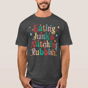 Äter skräpmat julmat och tittar på skräp jul t shirt