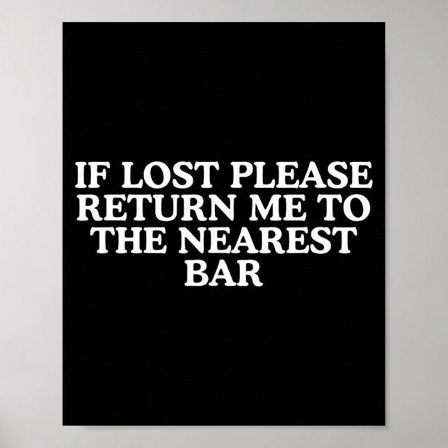 Åter till närmaste bar Roligt drickande meme Poster (Framsidan)