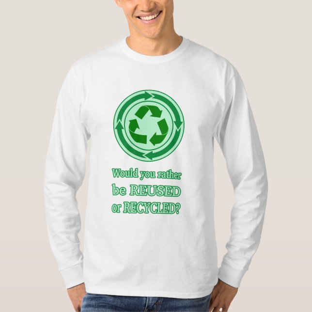 Återanvändning och Återvinna T Shirt (Framsida)