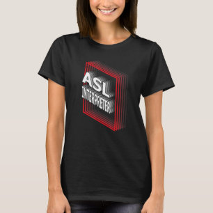 Återbetalning av versionsvärde för ASL-tolkartitel T Shirt