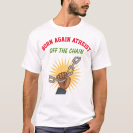 Återfödd Ateist Utan Like T Shirt