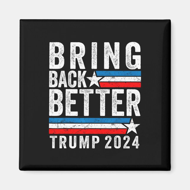 Återför bättre trump 2024 med stil magnet (Framsidan)