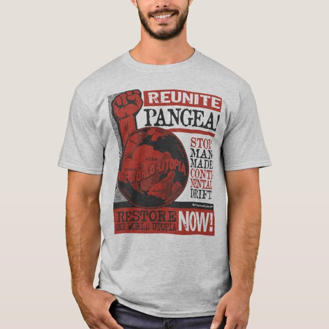 Återförena Pangea!T-shirt T Shirt (Framsida)