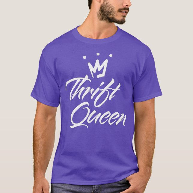 Återförsäljare presenterar fjol TRIFT QUEEN Thriwi T Shirt (Framsida)