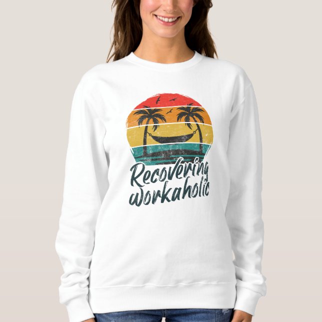 Återhämta sig från arbetsnarkoman | Rolig semester T Shirt (Framsida)