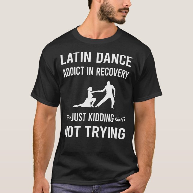 Återhämtning Latinadans T Shirt (Framsida)