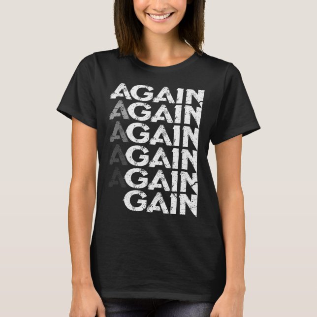 Återigen Viktbyggande Gymträning T Shirt (Framsida)