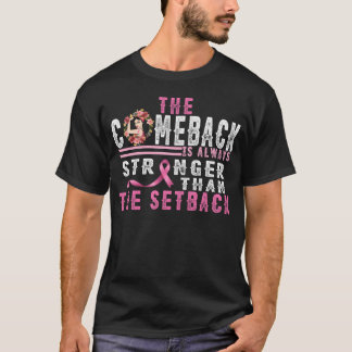 Återkomsten är Alltid Starkare än Motgången familj T Shirt