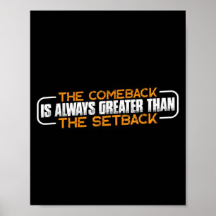 Återkomsten Är Alltid Större Än Tillbakaslaget -- Poster