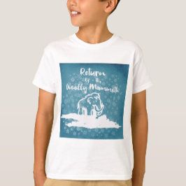 Återlämnande av Wooly Mammoth T Shirt