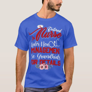 Återpensionerad sjuksköterska under ny ledning se t shirt