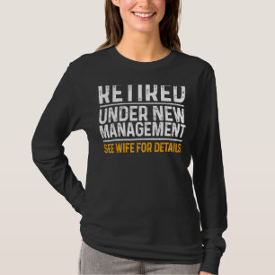 Återpensionerad vid New Management Pension Retirin T Shirt