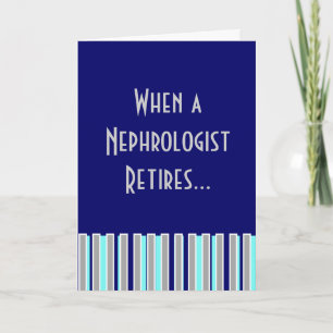 Återpensionerat Nephrolog Greeting Card II Kort