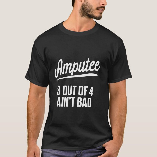 Återställning av Amputee Humor Bad Leg Arm T Shirt (Framsida)